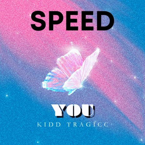 YOU (Speed Up)
