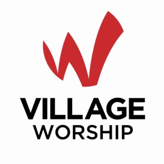 Village Church Worship Live 2022