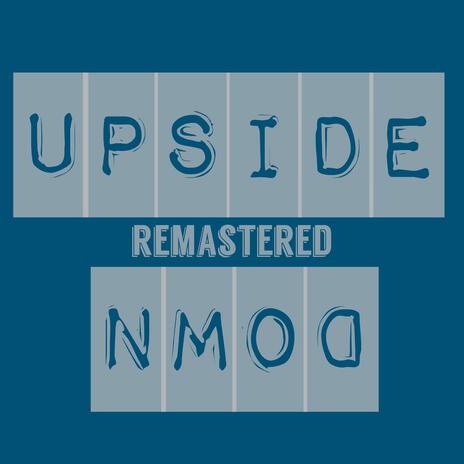 Upside Down (Remastered) | Boomplay Music