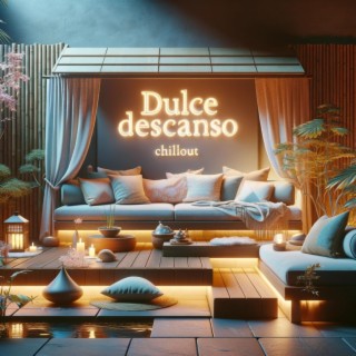 Dulce Descanso Chillout