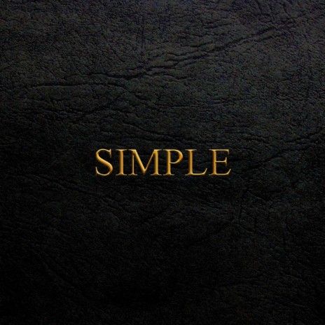SIMPLE. | Boomplay Music