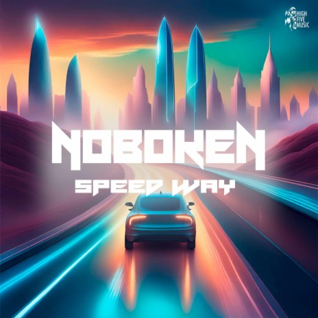 Speed Way | Boomplay Music