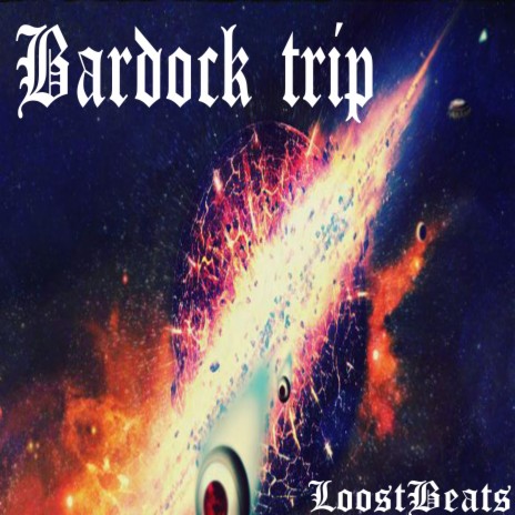 Bardock Trip | Boomplay Music