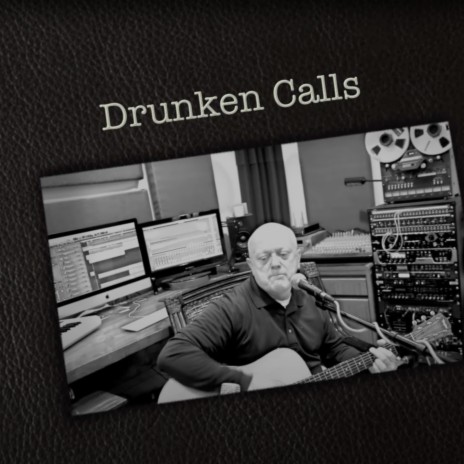 Drunkin' Calls | Boomplay Music