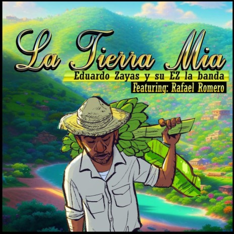 La Tierra Mía (feat. Rafael Romero) | Boomplay Music