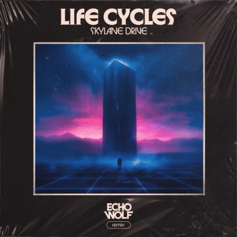 Life Cycles (Echo Wolf Remix) ft. Echo Wolf | Boomplay Music