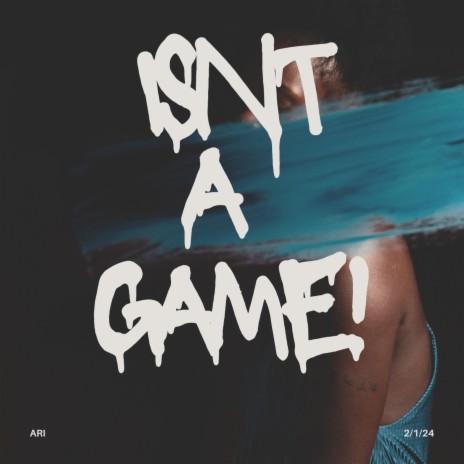 isnt a game | Boomplay Music