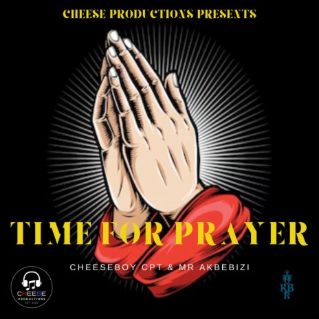 Time For Prayer ft. Mr Akbebizi | Boomplay Music