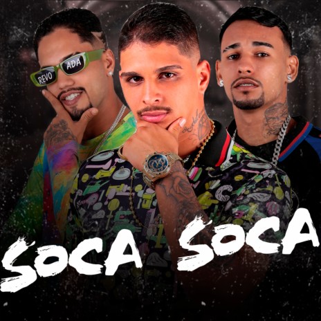 Soca Soca ft. Mc Rodrigues da ZO, Neurose no Beat & Mc Boyugo | Boomplay Music