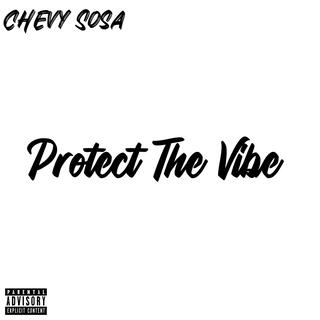 Protect The Vibe