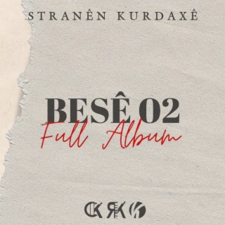 Full album - Beşê 02