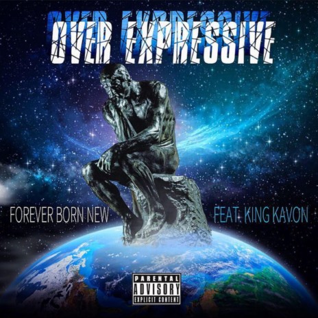 Over Expressive ft. King Kavon | Boomplay Music