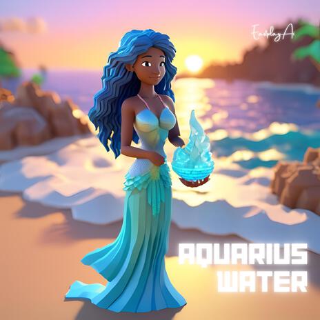 Aquarius Water | Boomplay Music