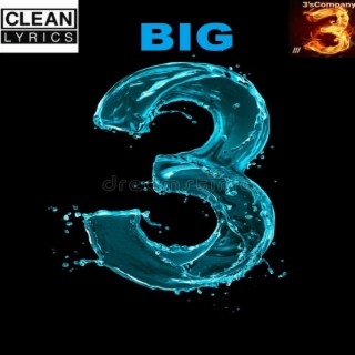 Big 3 (Radio Edit)