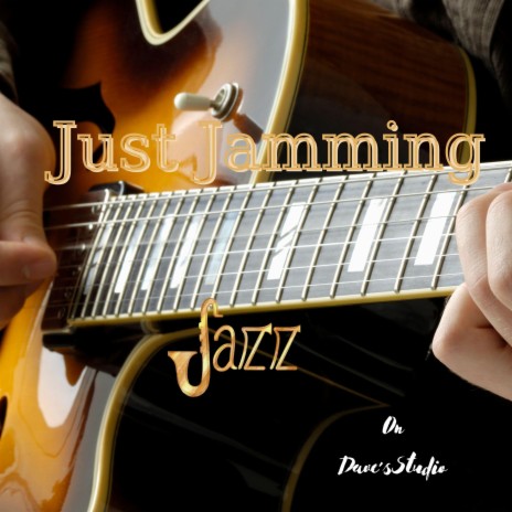 Just Jamming Jazz