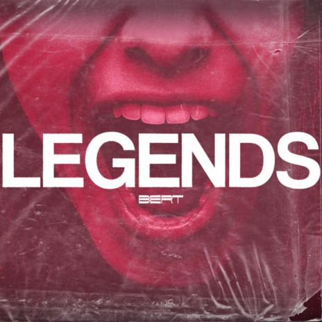 LEGENDS | Boomplay Music