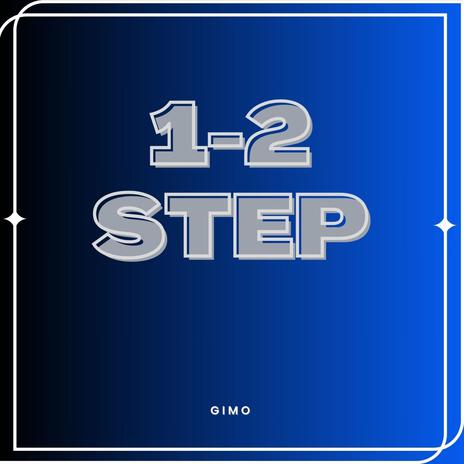 1-2 Step | Boomplay Music