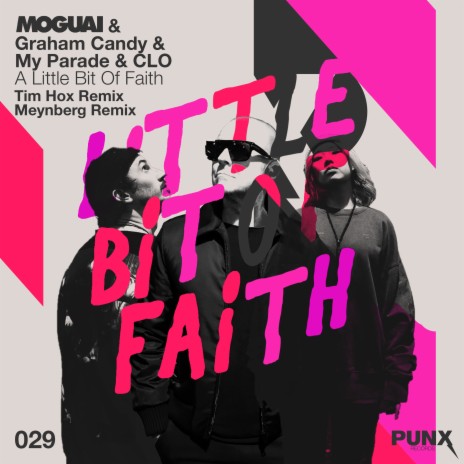 A Little Bit of Faith (Meynberg Remix) ft. Graham Candy & MY PARADE | Boomplay Music