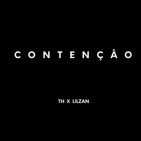 Contensão ft. LILZAN | Boomplay Music