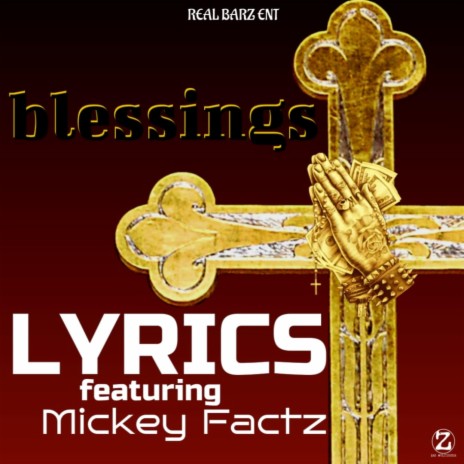 Blessings ft. Mickey Factz | Boomplay Music