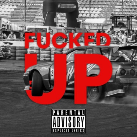 fucked up | Boomplay Music