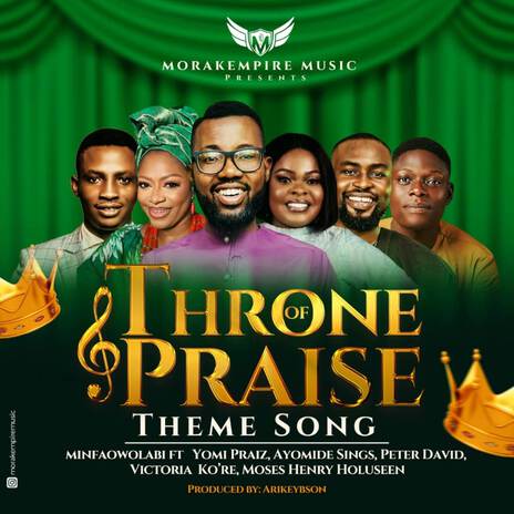 Throne of Praise (Theme Song) ft. Ayomide Sings, Holuseen, Peter David's, Victoria korede & Yomi Praiz | Boomplay Music