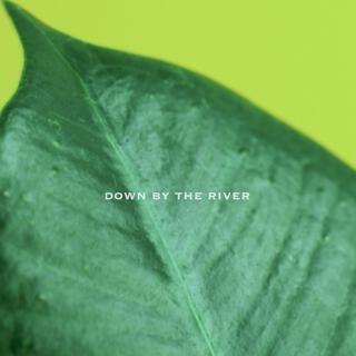 DOWN BY THE RIVER (PIANO DEMO)