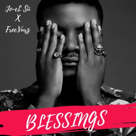 Blessings ft. Free.Vurz | Boomplay Music