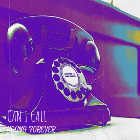 Can I Call | Boomplay Music