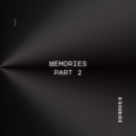 Memories, Pt. 2 | Boomplay Music