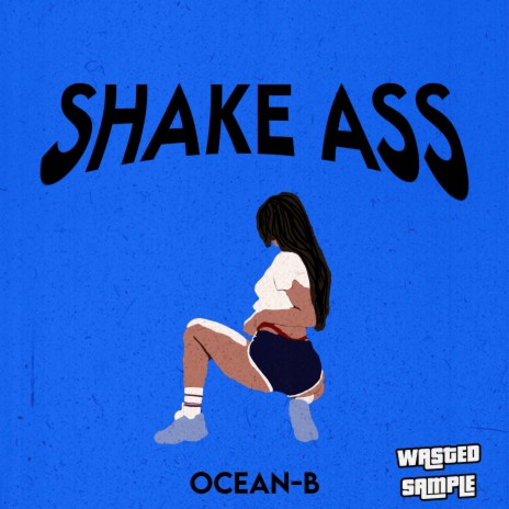 Shake Ass | Boomplay Music