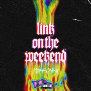 link on the weekend