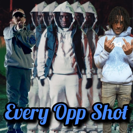 Every Opp Shot ft. Ciggy Blacc & Cito Blick | Boomplay Music