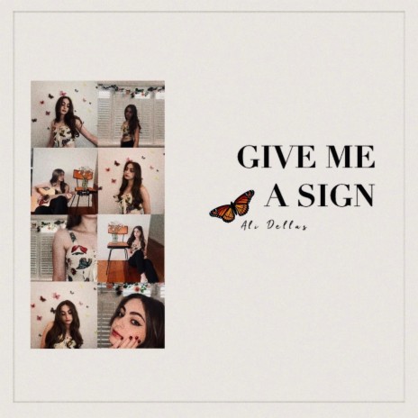 give me a sign | Boomplay Music