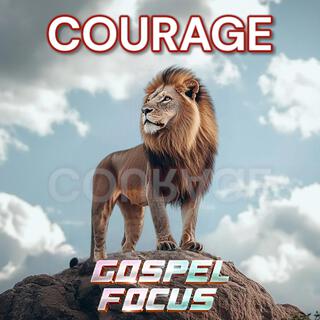 Courage