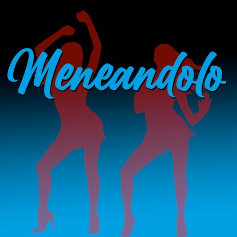 Meneandolo | Boomplay Music