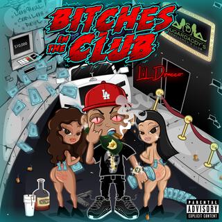 Bitches in the club