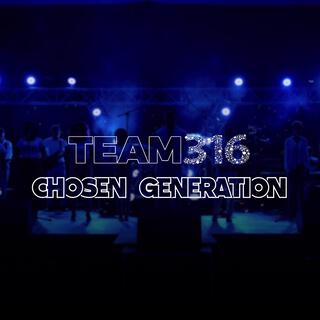 CHOSEN GENERATION