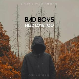 BBNL2 (Bad Boys Need Love Too)