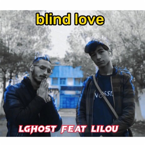 Blind love ft. Lilou | Boomplay Music