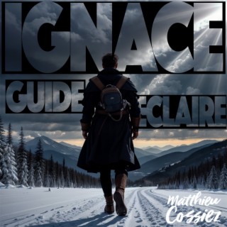 Ignace, guide éclairé