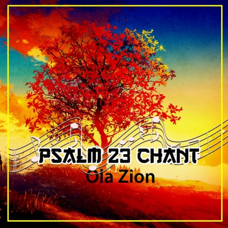 Psalm 23 Chant | Boomplay Music