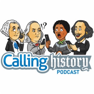 Calling History: Listen In on Conversations with History’s Most Influential People.