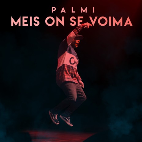 Meis On Se Voima | Boomplay Music