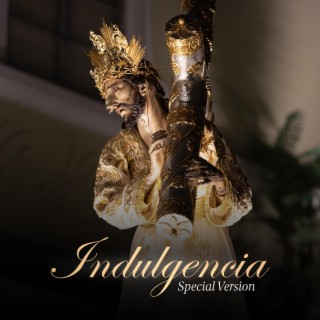 Indulgencia (Special Track)