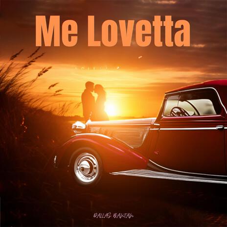 Me Lovetta | Boomplay Music