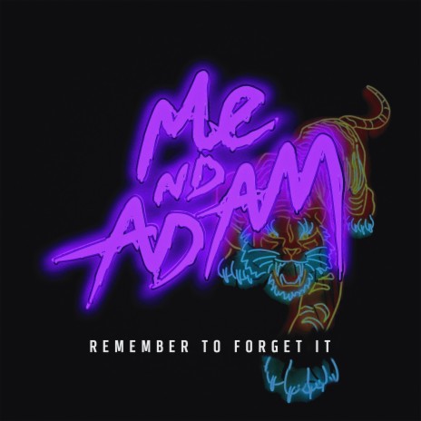 Remember to Forget It | Boomplay Music