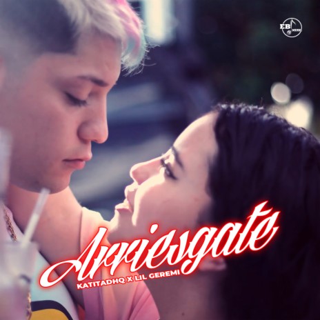 Arriesgate ft. Katitadhq | Boomplay Music