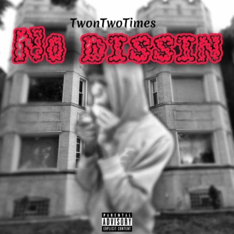 No Dissin | Boomplay Music