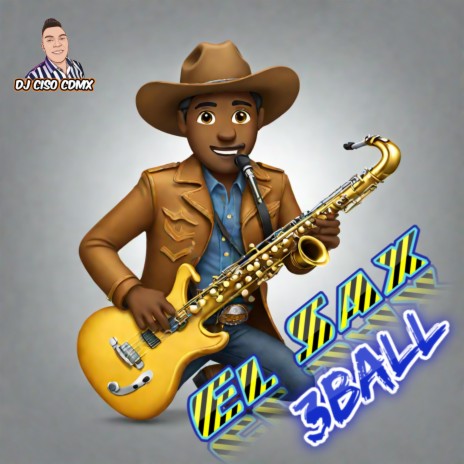 El Sax 3Ball | Boomplay Music